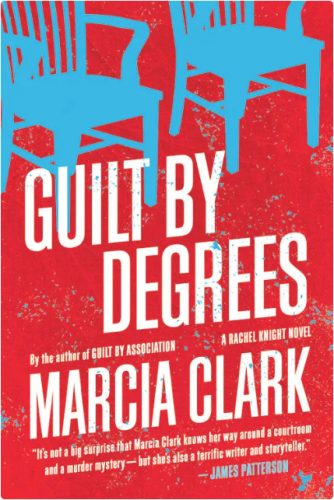 Capa de Guilt by Degrees, por Marcia Clark