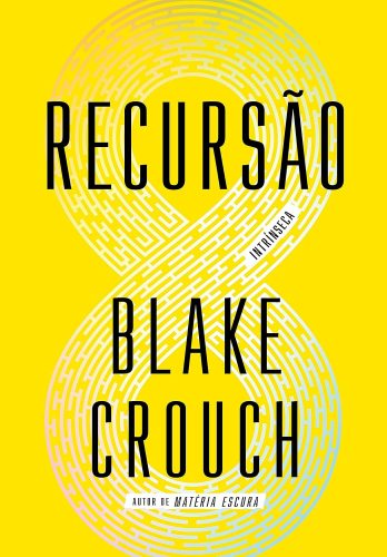 Capa de Recursão, por Blake Crouch