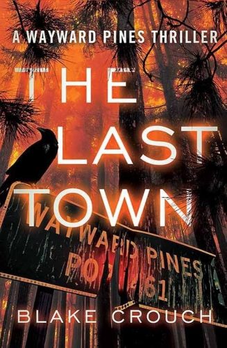 Capa de The Last Town, por Blake Crouch