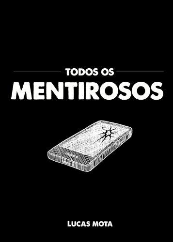 Capa de Todos os Mentirosos, por Lucas Mota, Gabe Fontes