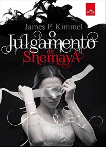 Capa de O Julgamento de Shemaya, por James Kimmel Jr.