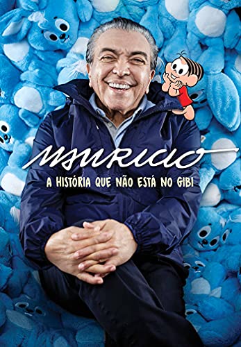 Capa de Mauricio. A História que não Está no Gibi, por Mauricio de Sousa
