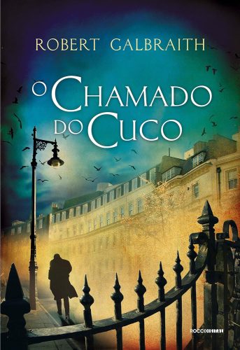 Capa de O chamado do cuco, por Robert Galbraith, J.K. Rowling