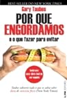 Capa de Por que engordamos e o que fazer para evitar, por Gary Taubes