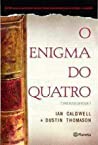Capa de O Enigma Do Quatro, por Ian Caldwell, Dustin Thomason, Lea P. Zylberlicht
