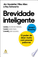 Capa de Brevidade inteligente, por Jim Vandehei, Mike Allen, Roy Schwartz, Mike Chamberlain