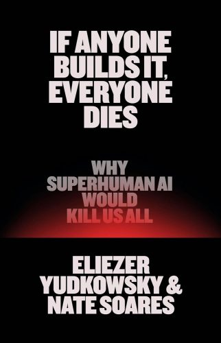 Capa de If Anyone Builds It, Everyone Dies, por Eliezer Yudkowsky, Nate Soares