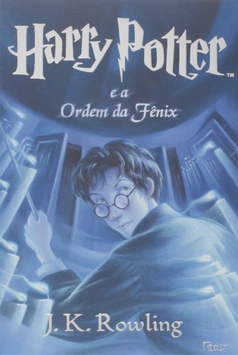 Capa de Harry Potter e a Ordem da Fênix, por J.K. Rowling, Mary GrandPré