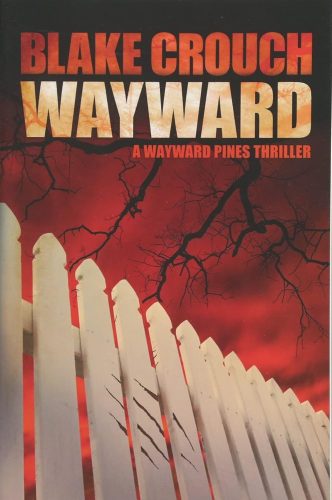 Capa de Wayward, por Blake Crouch