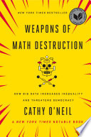 Capa de Weapons of Math Destruction: How Big Data Increases Inequality and Threatens Democracy, por Cathy O'Neil