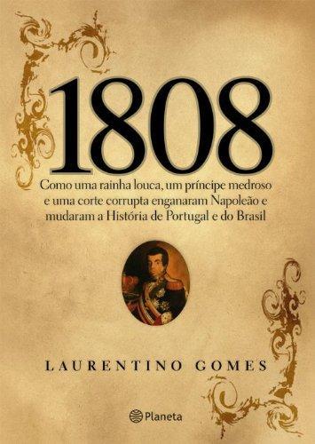 Capa de 1808, por Laurentino Gomes